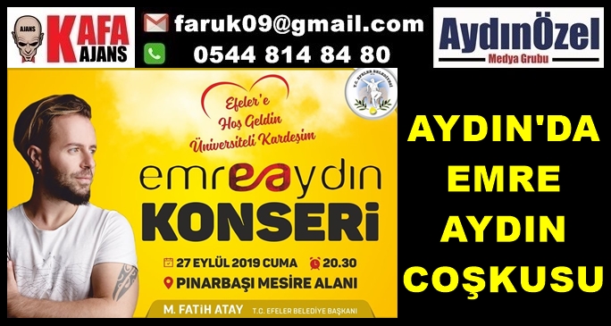 AYDIN'DA EMRE AYDIN COŞKUSU