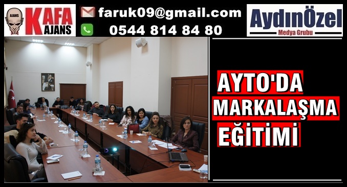 AYTO'DA MARKALAŞMA EĞİTİMİ