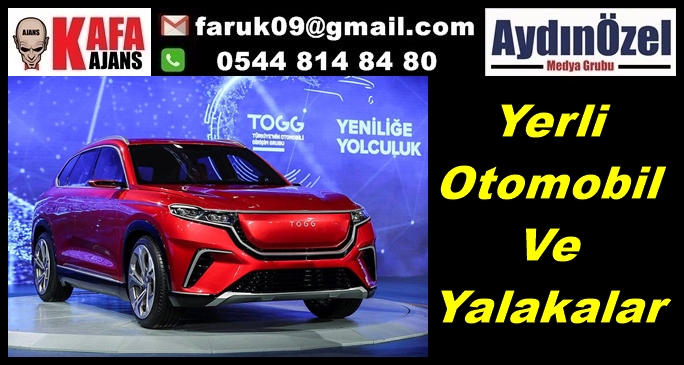 Yerli Otomobil Ve Yalakalar