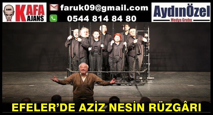 EFELER’DE AZİZ NESİN RÜZGÂRI