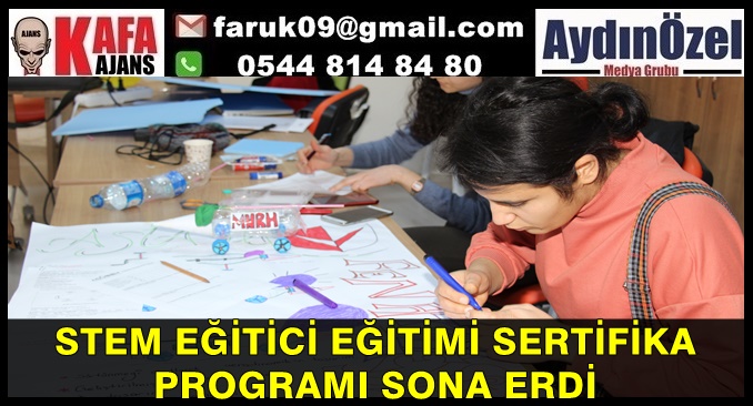 STEM EĞİTİCİ EĞİTİMİ SERTİFİKA PROGRAMI SONA ERDİ