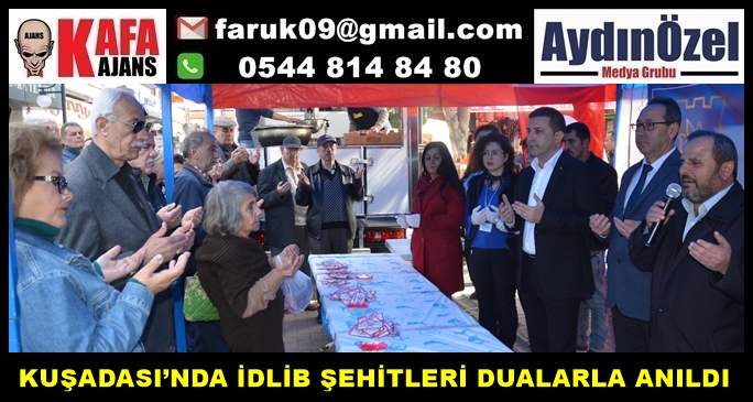 KUŞADASI’NDA İDLİB ŞEHİTLERİ DUALARLA ANILDI