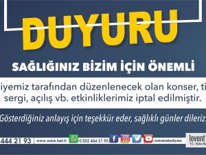 SÖKE BELEDİYESİ ETKİNLİKLERİ İPTAL ETTİ